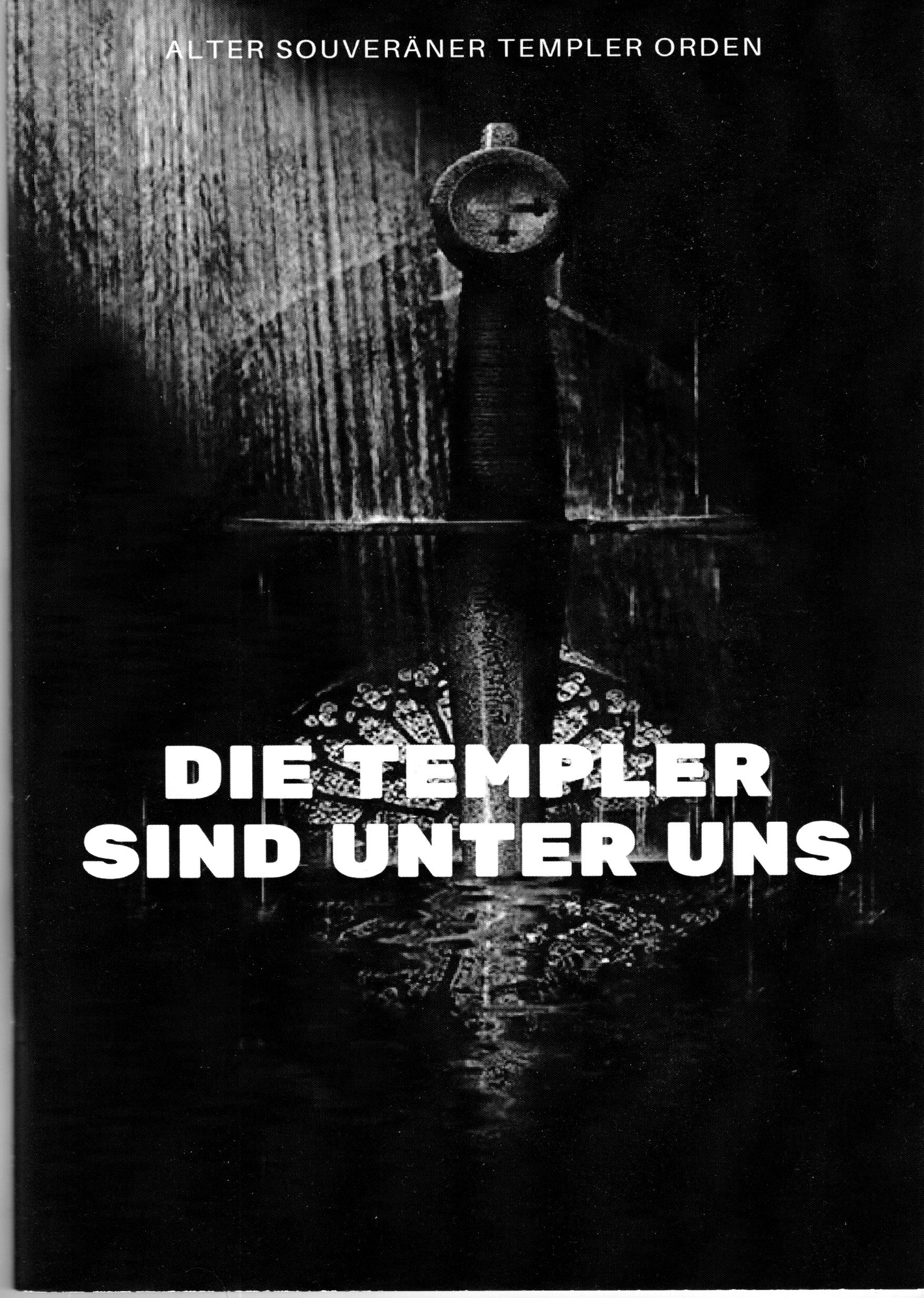 Du betrachtest gerade Die Templer sind unter uns